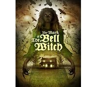 The Mark of the Bell Witch