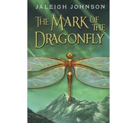 The Mark Of The Dragonfly (World of Solace)