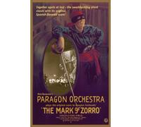 The Mark of Zorro - Featuring the Original 1920 Score
