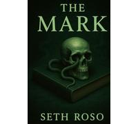 The Mark (The Marked Ones)