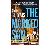 The Marked Son : A Thriller