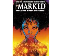 The Marked, Volume 2: Origins