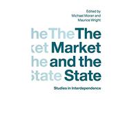 The Market and the State: Studies in Interdependence