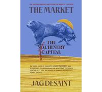 The Market: The Machinary of Capital