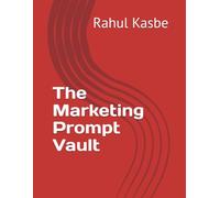 The Marketing Prompt Vault