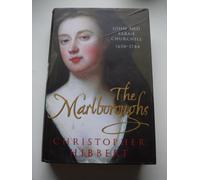 The Marlboroughs: John And Sarah Churchill 1650-1744
