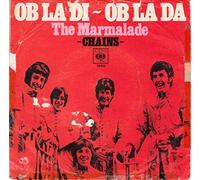 THE MARMALADE - THE MARMALADE ob-la-di ob-la-da. chains. 7" VINYL SINGLE. CBS3892