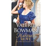 The Marquess Move: 2 (The Whitmorelands)