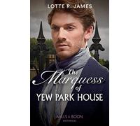 The Marquess Of Yew Park House (Gentlemen of Mystery)