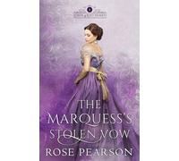 The Marquess's Stolen Vow: A Regency Romance (Lords of Lost Hearts)