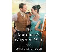 The Marquess's Wagered Wife