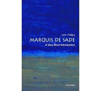 The Marquis de Sade – A Very Short Introduction – Oxford University Press