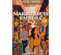 The Marrakech Embers: A Departure Lounge Romance Novel