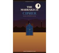 The Marrakesh Cipher: A Psychological Thriller (The Pemberton-Vaile Thrillers)