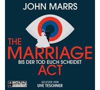 The Marriage Act er Tod euch scheidet