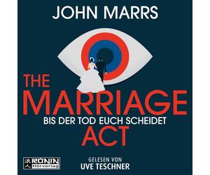 The Marriage Act er Tod euch scheidet