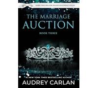 The Marriage Auction: Book Three: 3