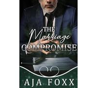 The Marriage Compromise: 9 (Marriage Mayhem)