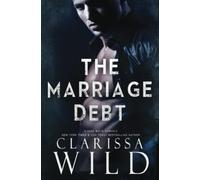 The Marriage Debt (Dark Mafia Romance) (Debts & Vengeance)