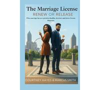 The Marriage License: Renew or Release