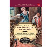 The Marriage Of Figaro (Book And CDs): The Complete Opera on Two CDs (Black Dog Opera Library)