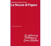 The Marriage of Figaro (Le Nozze di Figaro): Italian/English