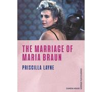 The Marriage of Maria Braun: 12 (Camden House German Film Classics)