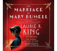 The Marriage of Mary Russell: A short story featuring Mary Russell and Sherlock Holmes