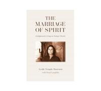 The Marriage of Spirit: Enlightened Living in Today’s World