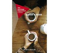 The Marriage Preparation Course Leader's Guide