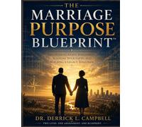 THE MARRIAGE PURPOSE BLUEPRINT
