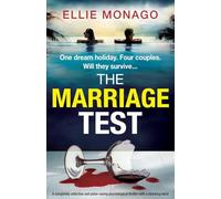 The Marriage Test: A completely addictive and pulse-racing psychological thriller with a shocking twist