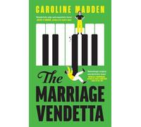 The Marriage Vendetta: 'Wonderfully edgy and exquisitely funny' - Joseph O'Connor