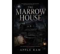 THE MARROW HOUSE