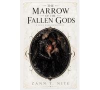 The Marrow of the Fallen Gods: A Spicy Dark Romantasy Standalone Novel