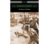 The Marrow of Tradition