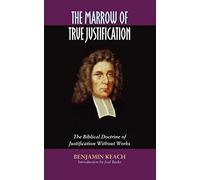 The Marrow of True Justification