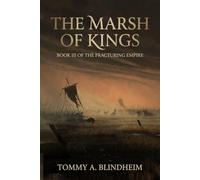 The Marsh of Kings: Book III of the Fracturing Empire: 3