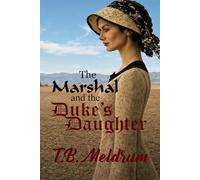 The Marshal and the Duke's Daughter
