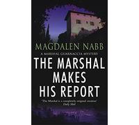 The Marshal Makes His Report