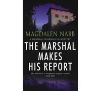 The Marshal Makes His Report