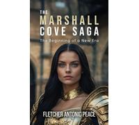 The Marshall Cove Saga: The Beginning of a New Era
