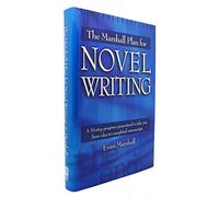 The Marshall Plan for Novel Writing
