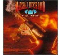 The Marshall Tucker Band - Still Smokin