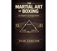 The Martial Art of Boxing: An Adaptive Exchange System