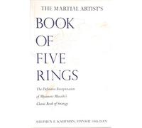 The Martial Artist's "Book of Five Rings": The Definitive Interpretation of Miyamoto Musashi's Classic Book of Strategy