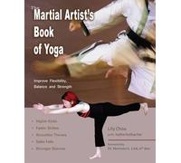 The Martial Artist's Book of Yoga