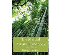 The Martial Artist's Handbook: First Edition