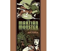 The Martian Monster and Other Stories: 25 (EC Comics Library)