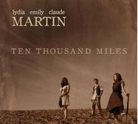 The Martin Family Band - Ten Thousand Miles